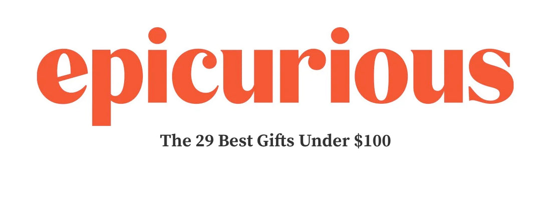 Epicurious: The 29 Best Gifts Under $100