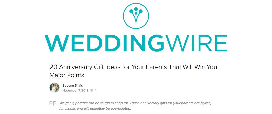 Wedding Wire - 20 Anniversary Gift Ideas for Your Parents That Will Win You Major Points