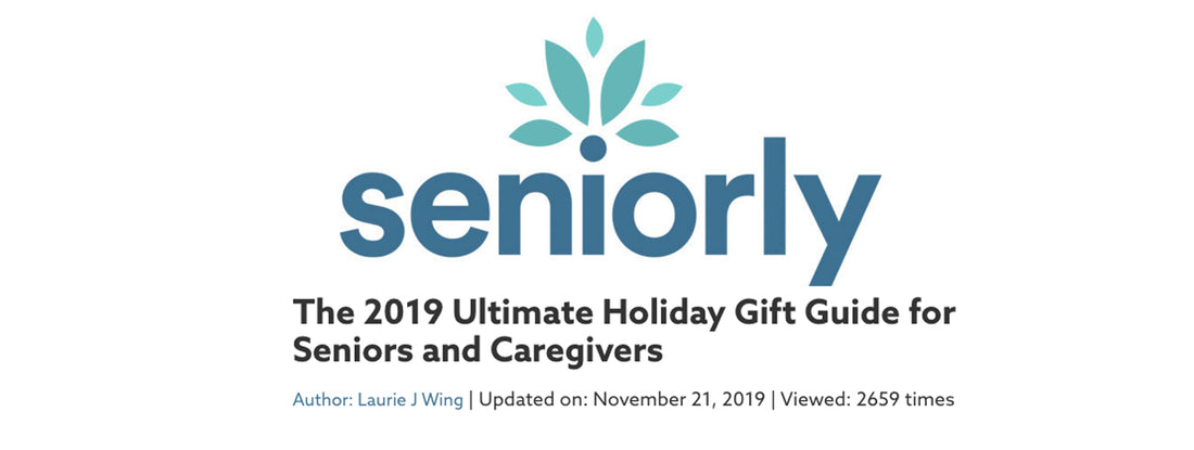 Seniorly - The 2019 Ultimate Holiday Gift Guide for Seniors and Caregivers