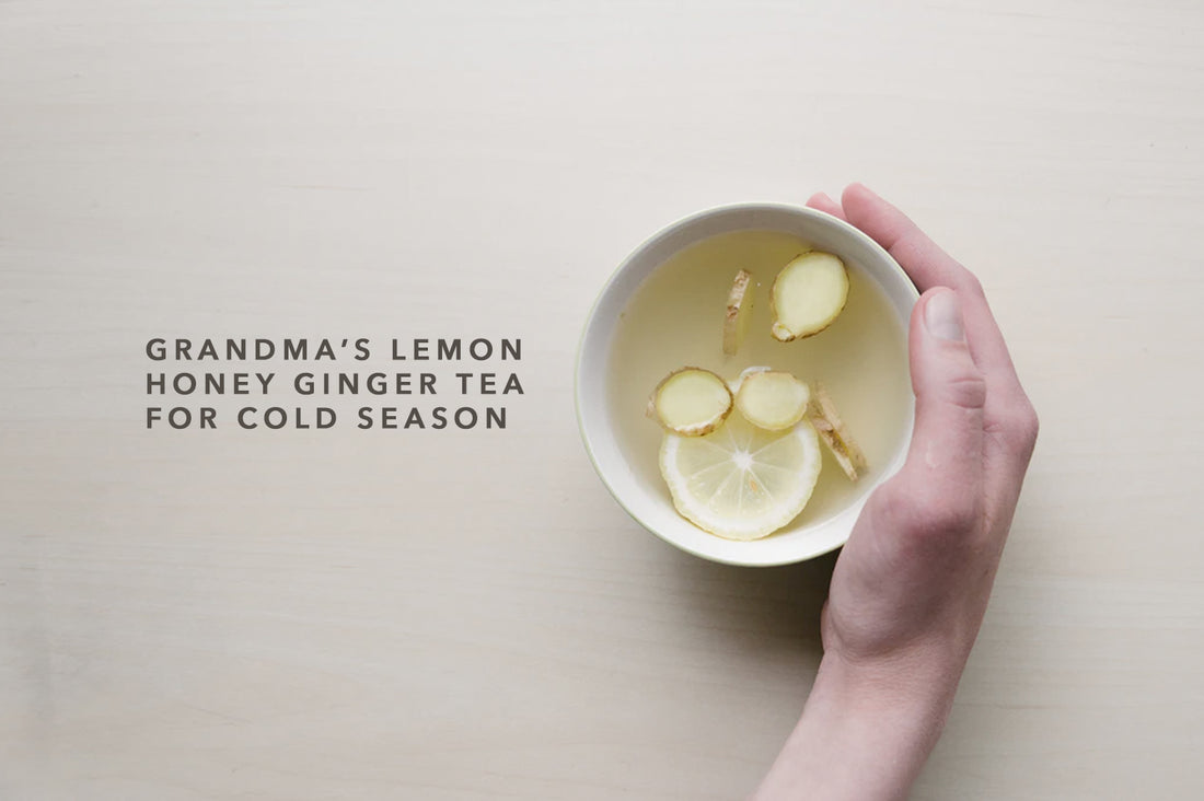 Grandma's Lemon Honey Ginger Tea for Cold Season